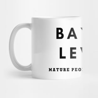 Baylen Levine - Mature People Are Weenies Mug